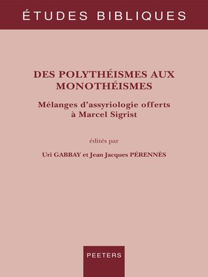 cover image of Des polytheismes aux monotheismes